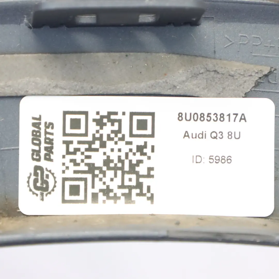 Audi Q3 8U Hinteren Radkasten Zierleiste Links 8U0853817A