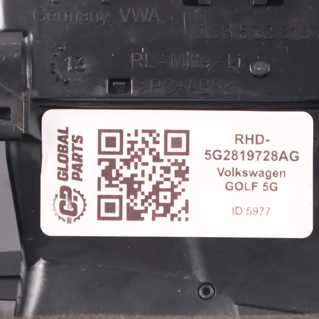 Volkswagen VW Golf Mk7 Dashboard Air Vent Heater Centre Trim Panel 5G2819728AG