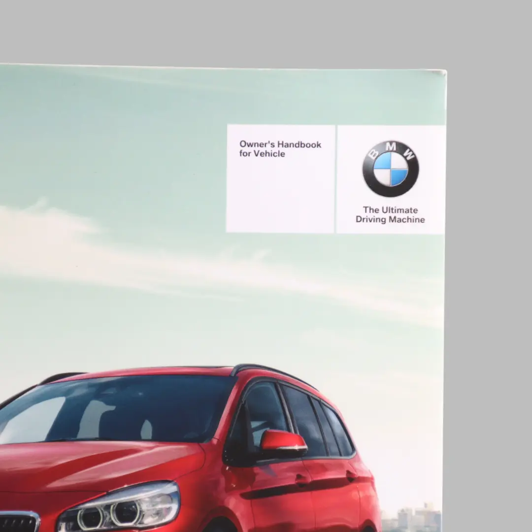 BMW F46 Gran Tourer Owner's Handbook Manual Instructions Book 2973972