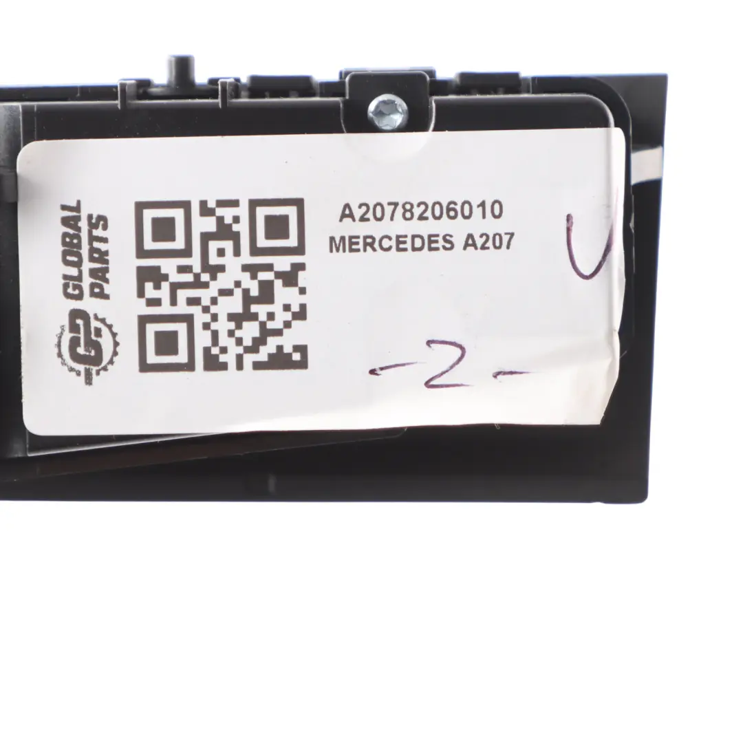 Mercedes C207 Upper Switch Parktronic Control Panel Seat Heater A2078206010