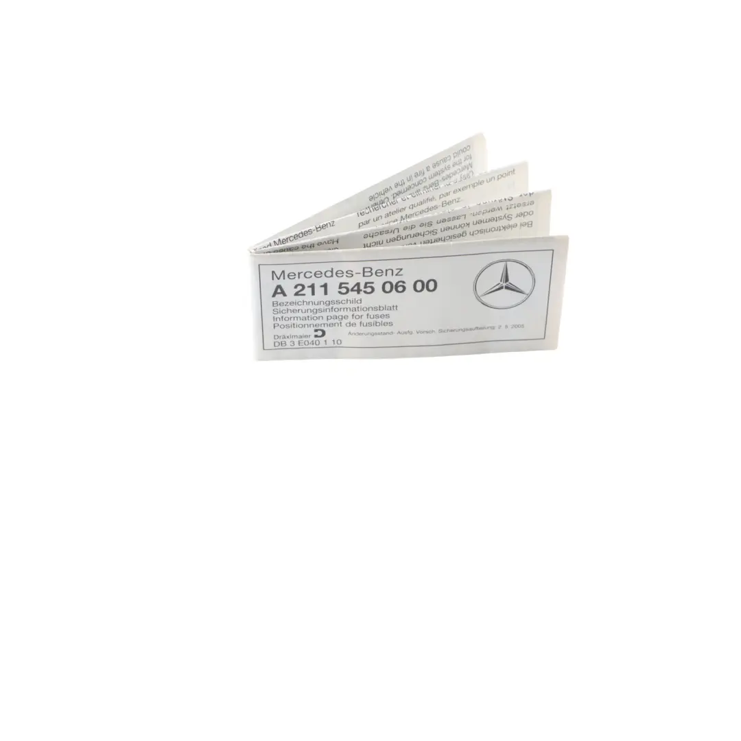 Fuse Information Sheet Mercedes C219 S211 W11 Listing A2115450600 