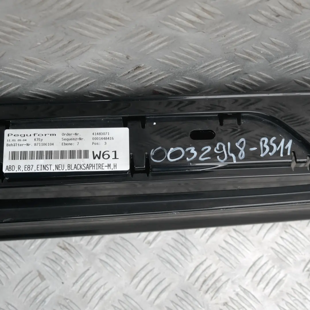 BMW 1 E87 Bas de Porte Couverture Seuil a Droite Noir Sapphire Metallique