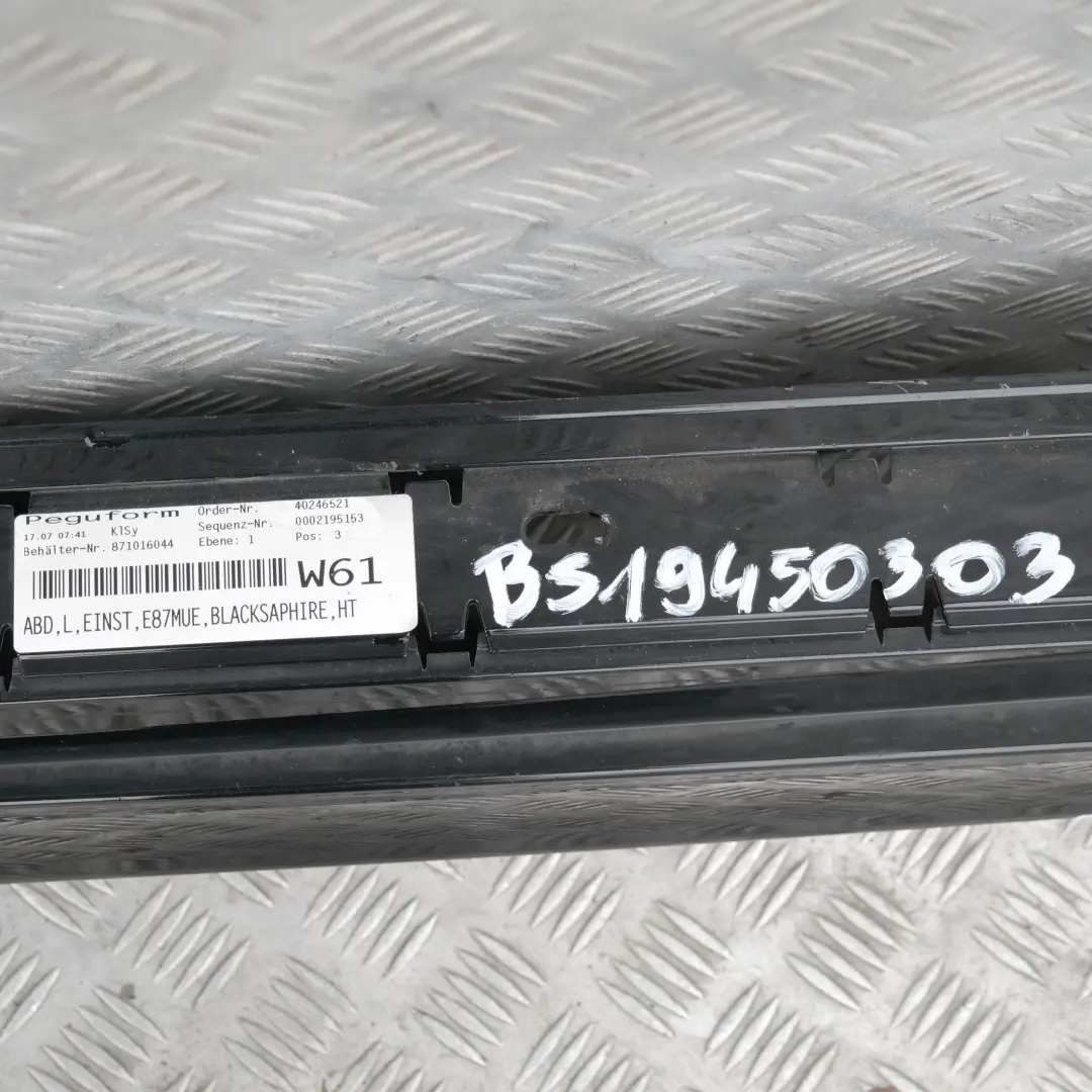 BMW E87 LCI E87N Sill Strip Side Skirt Left Negro Zafiro Metálico