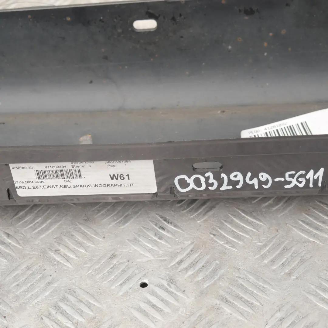 Baguette de seuil jupe latérale gauche Graphite étincelant métallisé A22 pour BMW E87 à propos du numéro de pièce 32949 BMW E87 Baguette de seuil jupe latérale gauche Graphite étincelant métallisé A22 - SKU 0032949-SG11 - Numéro de pièce 32949