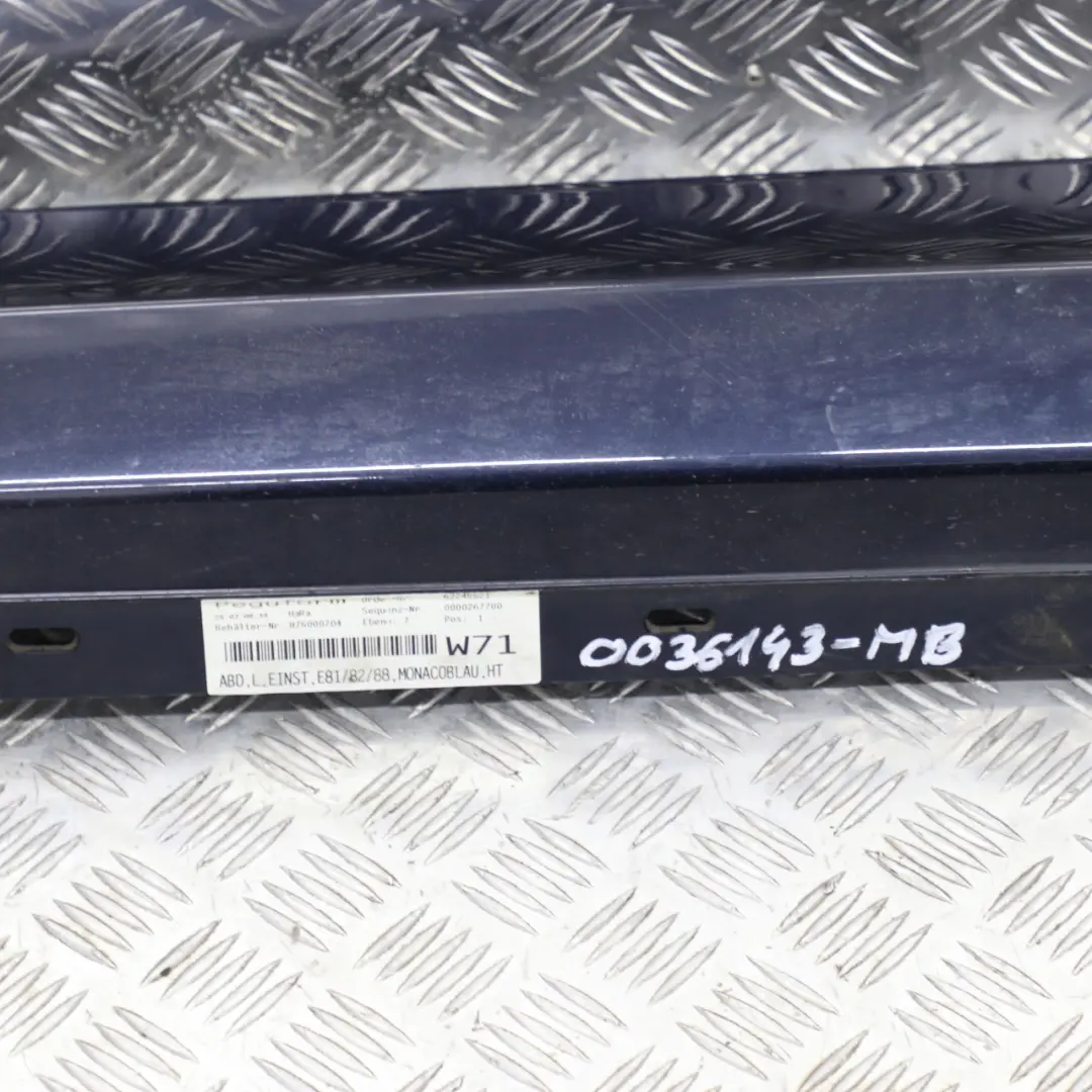 Nakładka listwa próg lewy Monacoblau do BMW 1 E81 E82 o numerze 51770036143 BMW 1 E81 E82 Nakładka listwa próg lewy Monacoblau - SKU 0036143-MB - Numer Części 51770036143
