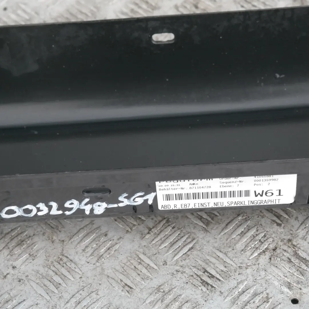 Bas de Porte Couverture Seuil Droite Mousseux Graphite Metallise pour BMW 1 E87 à propos du numéro de pièce 51770032948-SG1 BMW 1 E87 Bas de Porte Couverture Seuil Droite Mousseux Graphite Metallise - SKU 0032948-SG1 - Numéro de pièce 51770032948-SG1