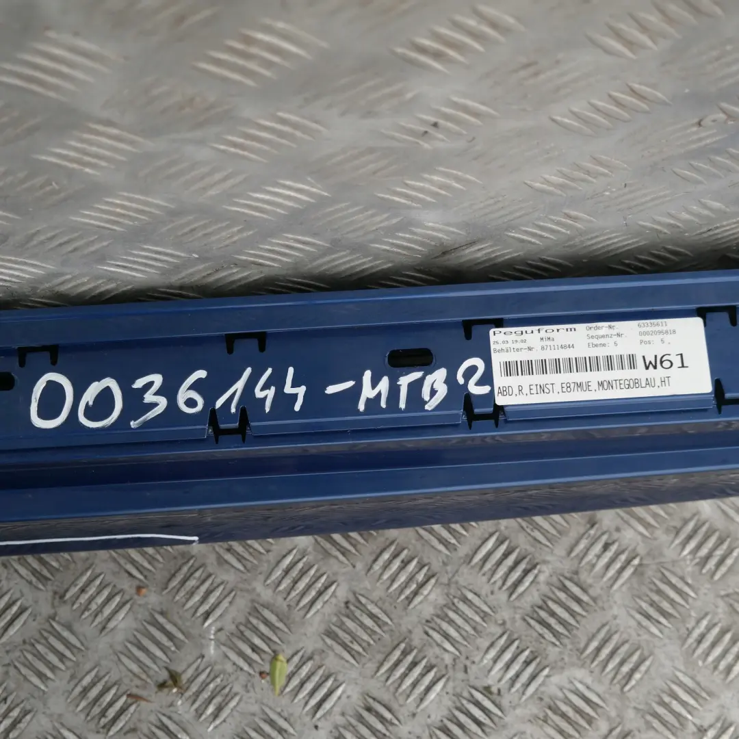 Schwellerleiste Blende Schweller rechts Montegoblau Blue A51 für BMW 1 E87 LCI mit Teilenummer 0036144-MTB2 BMW 1 E87 LCI Schwellerleiste Blende Schweller rechts Montegoblau Blue A51 - SKU 0036144-MTB2 - Teilenummer 0036144-MTB2