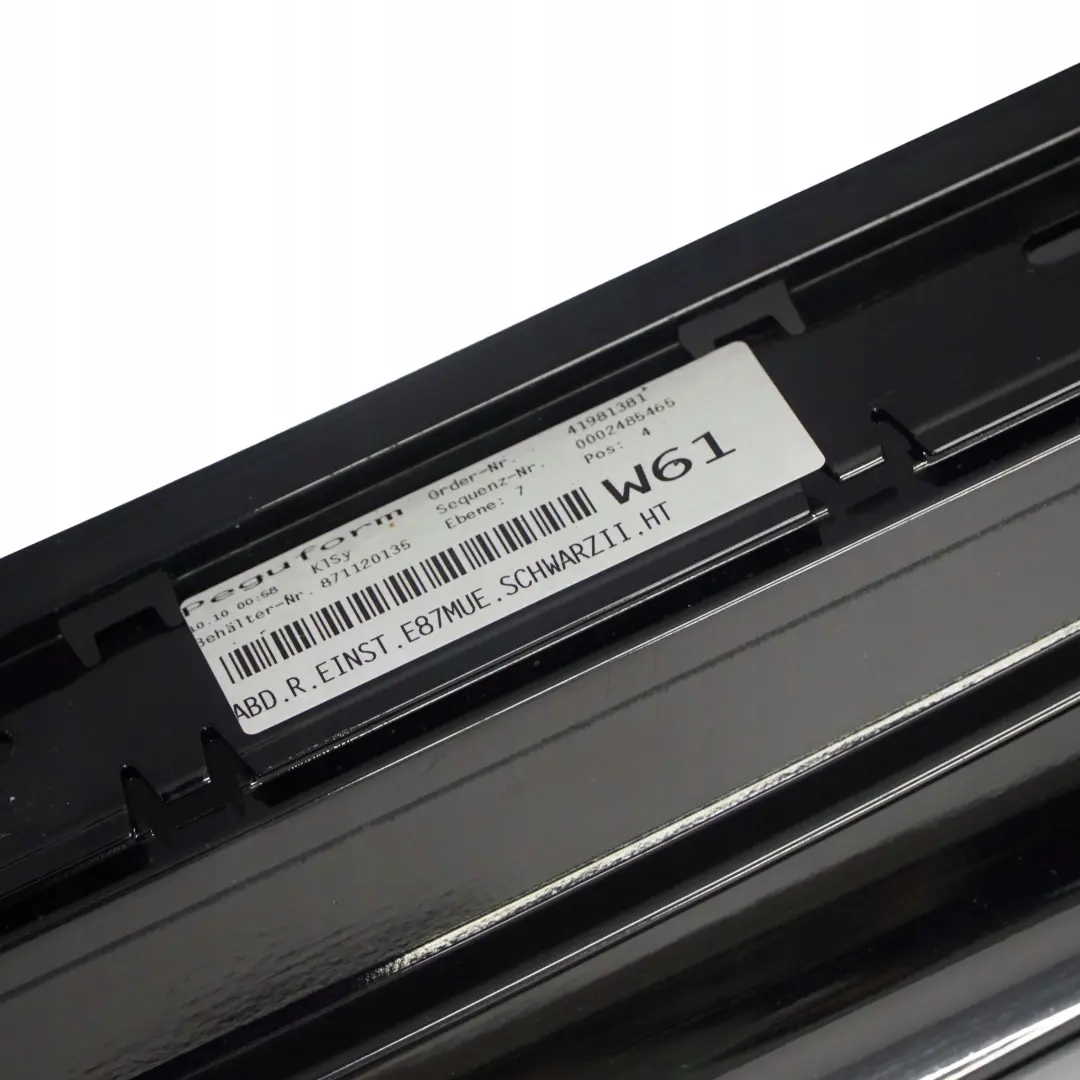 Schwellerleiste Blende Schweller Rechts Schwarz 2 - 668 für BMW 1 E87 LCI mit Teilenummer 0036144 BMW 1 E87 LCI Schwellerleiste Blende Schweller Rechts Schwarz 2 - 668 - SKU 0036144-SCH6 - Teilenummer 0036144