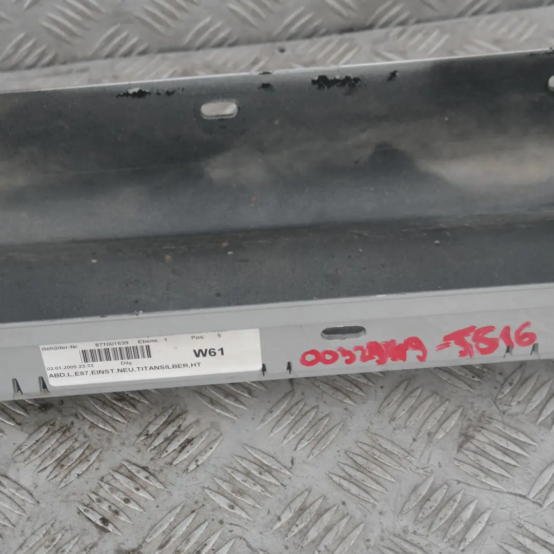 Sill strip side skirt left N/S Titansilber Metallic Silver 354 to BMW 1 SERIES E87 with Part number 32949 BMW 1 SERIES E87 Sill strip side skirt left N/S Titansilber Metallic Silver 354 - SKU 0032949-TS16 - Part number 32949