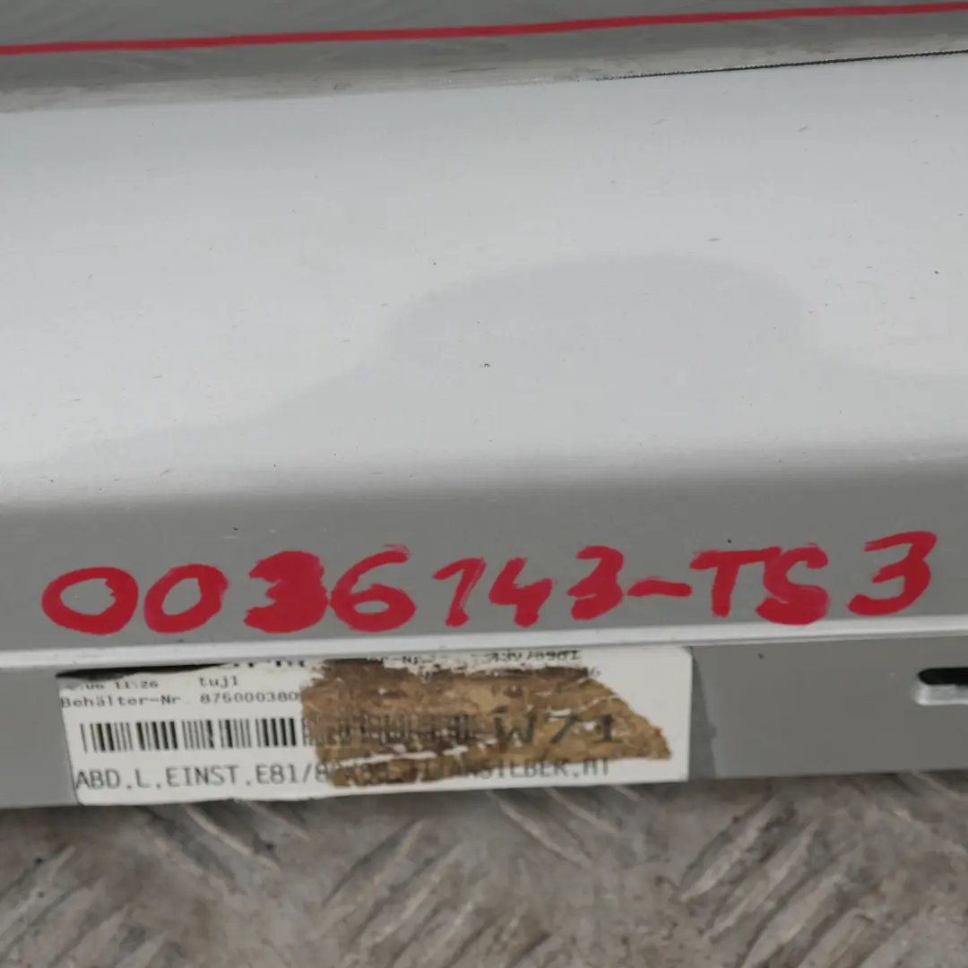 Sill Strip Skirt Left N/S Titansilber Titan Silver to BMW 1 SERIES E81 E82 E88 with Part number 0036143 BMW 1 SERIES E81 E82 E88 Sill Strip Skirt Left N/S Titansilber Titan Silver - SKU 0036143-TS1 - Part number 0036143