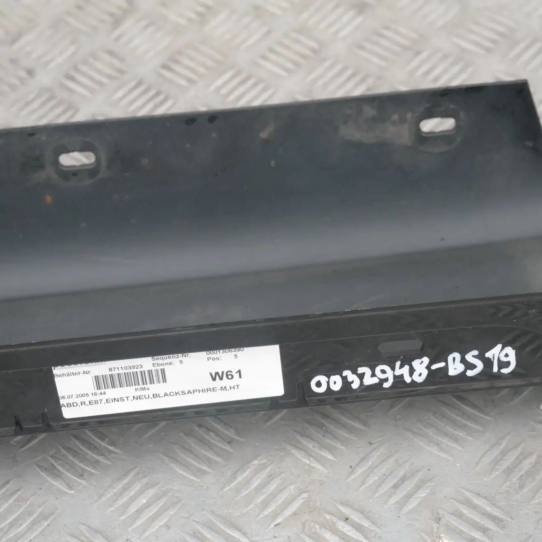 Sill strip side skirt right O/S Black Sapphire Metallic - 475 to BMW 1 SERIES E87 with Part number 32948 BMW 1 SERIES E87 Sill strip side skirt right O/S Black Sapphire Metallic - 475 - SKU 0032948-BS19 - Part number 32948