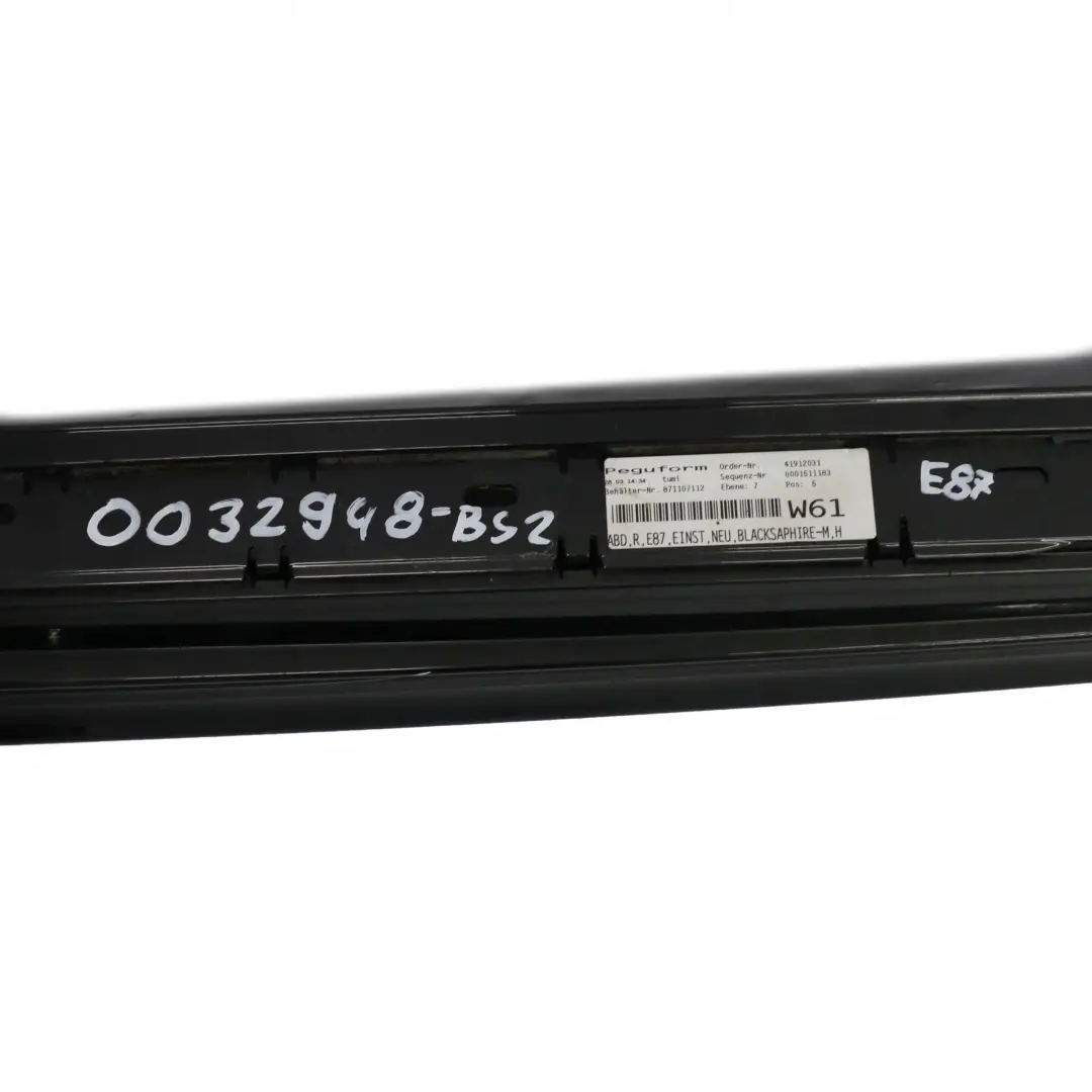 Sill Strip Faldon Lateral Derecho Negro Zafiro Metalizado - 475 para BMW E87 2 con número de pieza 0032948 BMW E87 2 Sill Strip Faldon Lateral Derecho Negro Zafiro Metalizado - 475 - SKU 0032948-BS2 - Número de pieza 0032948