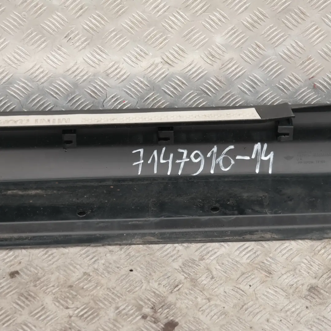 RIGHT DOOR SILL COVER SIDE SKIRT O/S 7147916 to BMW Mini Cooper S R56 R57 R58 R59 with Part number 7147916-2 BMW Mini Cooper S R56 R57 R58 R59 RIGHT DOOR SILL COVER SIDE SKIRT O/S 7147916 - SKU 7147916-2 - Part number 7147916-2