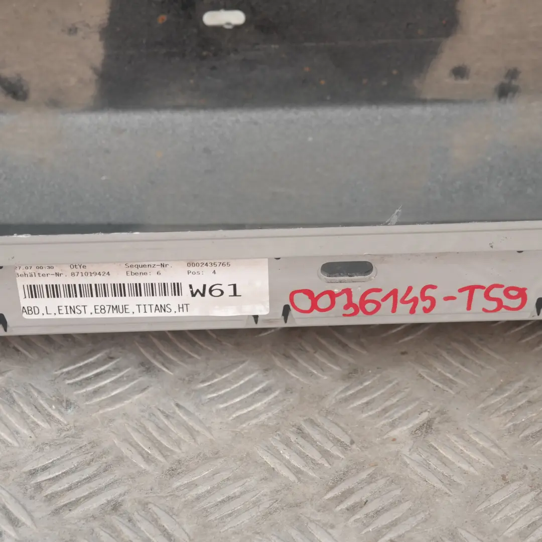 Schwellerleiste Blende Schweller links Titansilber Sliber für BMW 1 er E87 LCI mit Teilenummer 36145 BMW 1 er E87 LCI Schwellerleiste Blende Schweller links Titansilber Sliber - SKU 0036145-TS9 - Teilenummer 36145