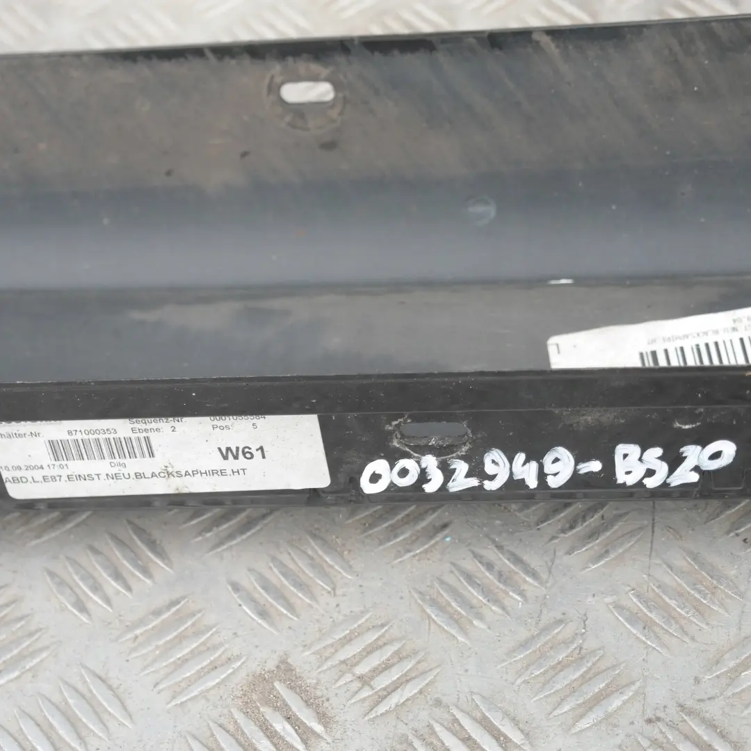 Schwellerleiste Blende Schweller links Black Sapphire Metallic für BMW 1 er 20 E87 mit Teilenummer 32949 BMW 1 er 20 E87 Schwellerleiste Blende Schweller links Black Sapphire Metallic - SKU 0032949-BS20 - Teilenummer 32949