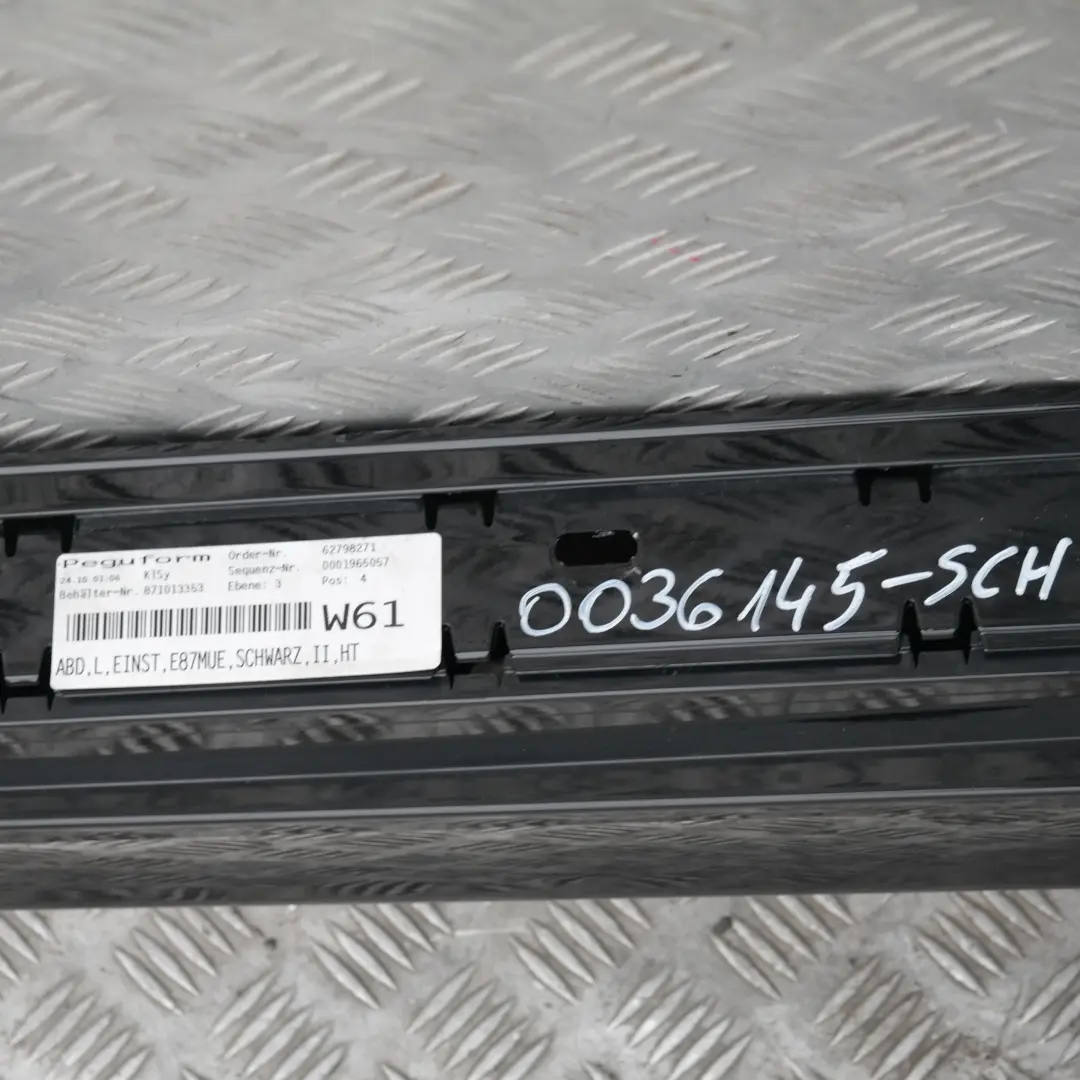 BMW E87 LCI E87N Sill Strip Faldón Lateral Izquierdo Schwarz 2 Negro II -668 - SKU 0036145-SCH1 - Número de pieza 51770036145
