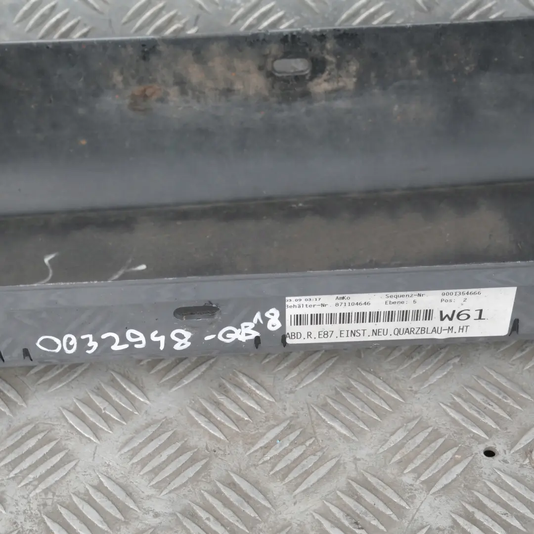 Schwellerleiste Blende Schweller rechts Quarzblau Blau Metallic für BMW 1 er E87 mit Teilenummer 32948 BMW 1 er E87 Schwellerleiste Blende Schweller rechts Quarzblau Blau Metallic - SKU 0032948-QB18 - Teilenummer 32948