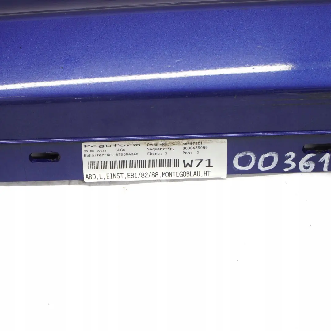 Schwellerleiste Blende Schweller Links Montegoblau - A51 für BMW 1 E81 E82 E88 mit Teilenummer 0036143 BMW 1 E81 E82 E88 Schwellerleiste Blende Schweller Links Montegoblau - A51 - SKU 0036143-MTB2 - Teilenummer 0036143