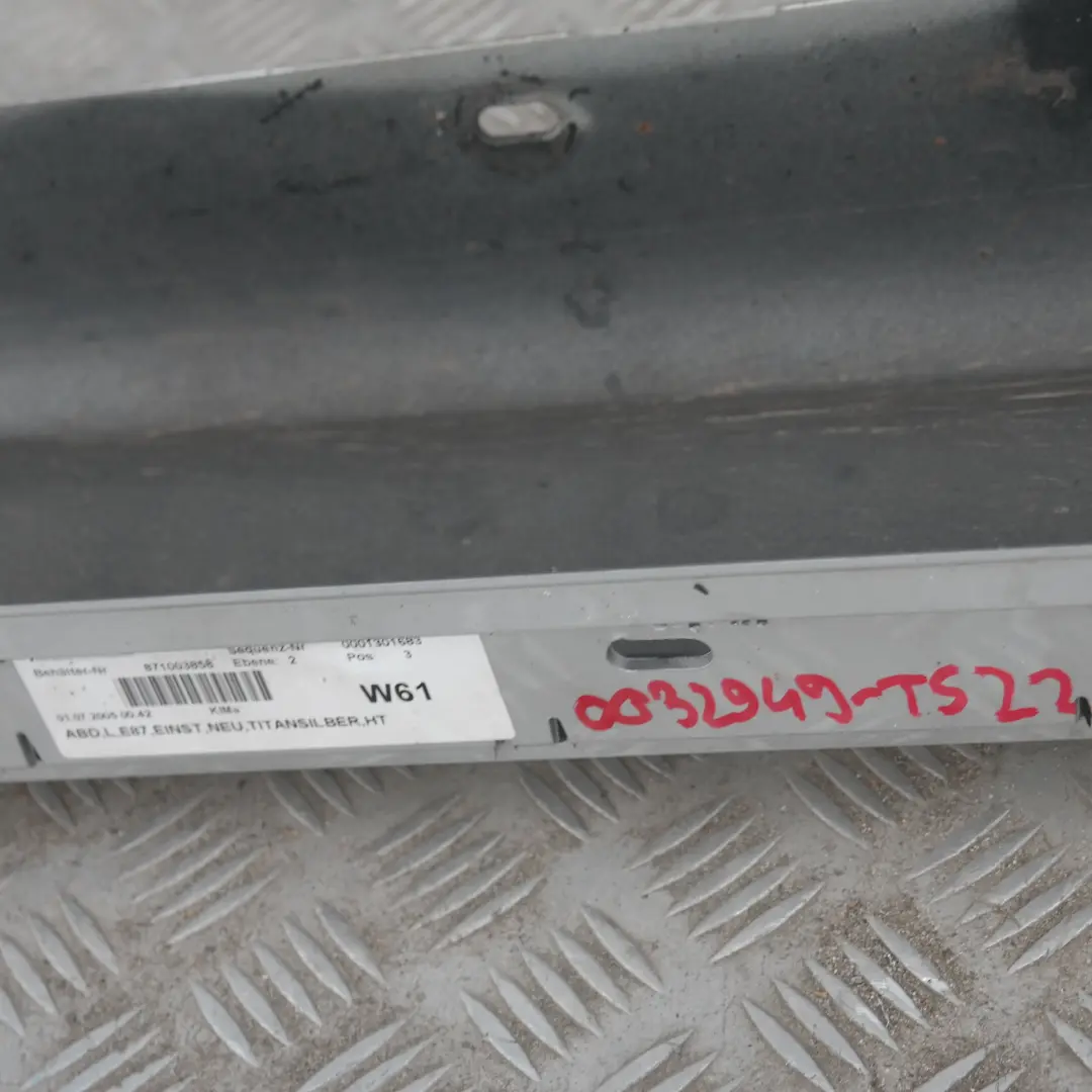 Sill strip side skirt left N/S Titansilber Metallic Silver to BMW 1 SERIES 22 E87 with Part number 32949 BMW 1 SERIES 22 E87 Sill strip side skirt left N/S Titansilber Metallic Silver - SKU 0032949-TS22 - Part number 32949