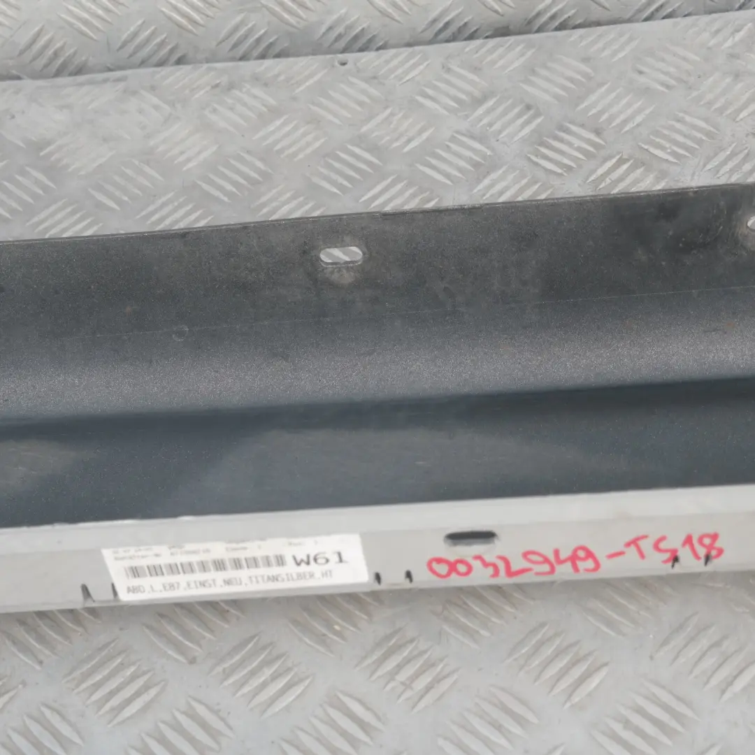 Listello Portiera Apertura Gonne SX Argento-Titanio Sliber per BMW E87 con numero di parte 32949 BMW E87 Listello Portiera Apertura Gonne SX Argento-Titanio Sliber - SKU 0032949-TS18 - Numero di parte 32949