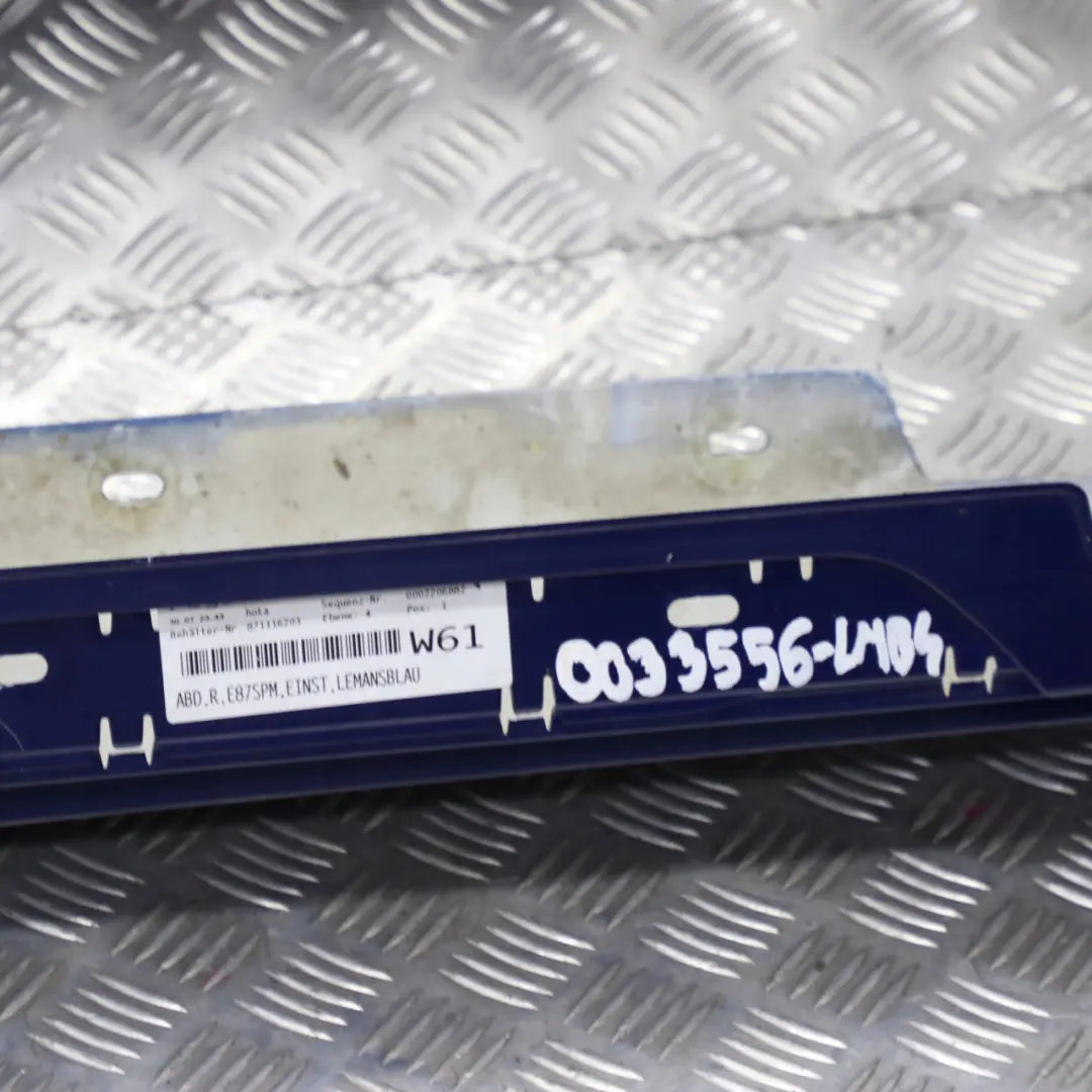 Sill Strip Side Skirt Right O/S Le Mans Blue - 381 to BMW 1 E87 LCI 4 M Sport with Part number 0033556 BMW 1 E87 LCI 4 M Sport Sill Strip Side Skirt Right O/S Le Mans Blue - 381 - SKU 0033556-LMB4 - Part number 0033556