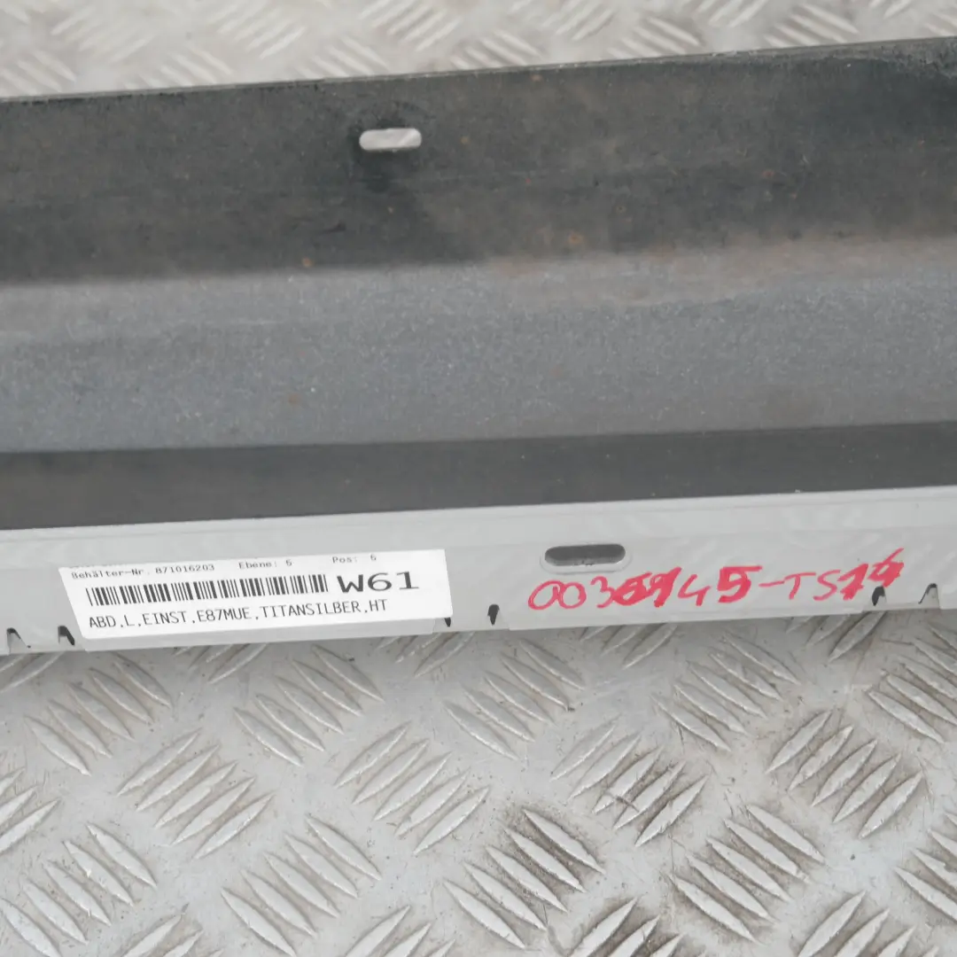 BMW E87 LCI Listello Portiera Apertura Gonna SX Argento-Titanio Sliber - SKU 0036145-TS14 - Numero di parte 36145
