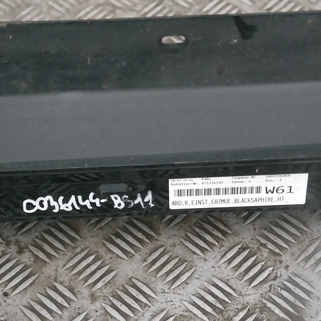 Nakładka listwa próg prawy black do BMW E87 LCI o numerze 36144 BMW E87 LCI Nakładka listwa próg prawy black - SKU 0036144-BS11 - Numer Części 36144