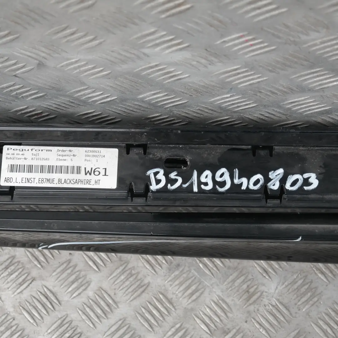 Listwa Progowa Boczna Lewa Czarny Szafir Metalik - 475 do BMW E87N LCI o numerze 51770036145 BMW E87N LCI Listwa Progowa Boczna Lewa Czarny Szafir Metalik - 475 - SKU 0036145-BS4 - Numer Części 51770036145