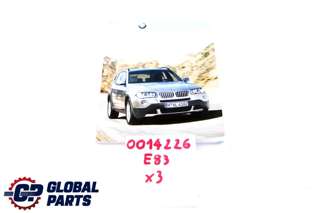 Service Booklet Owner's Handbook to BMW X3 Series E83 LCI with Part number 0014226 BMW X3 Series E83 LCI Service Booklet Owner's Handbook - SKU 14226 - Part number 0014226
