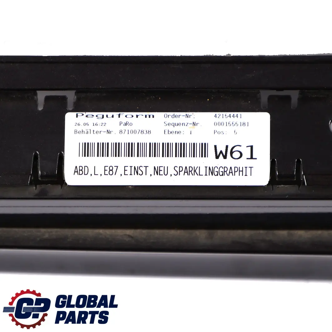 Sill Strip Side Skirt Left N/S Sparkling Graphite Metallic - A22 to BMW 1 E87 with Part number 0032949 BMW 1 E87 Sill Strip Side Skirt Left N/S Sparkling Graphite Metallic - A22 - SKU 0032949-SG22 - Part number 0032949