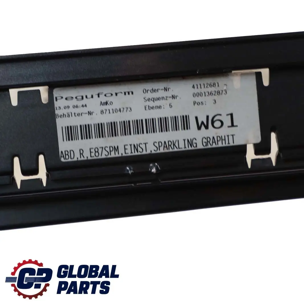 Sill Strip Side Skirt Right O/S Sparkling Graphite A22 to BMW E87 E87N LCI M Sport with Part number 0033556 BMW E87 E87N LCI M Sport Sill Strip Side Skirt Right O/S Sparkling Graphite A22 - SKU 0033556-SG1 - Part number 0033556