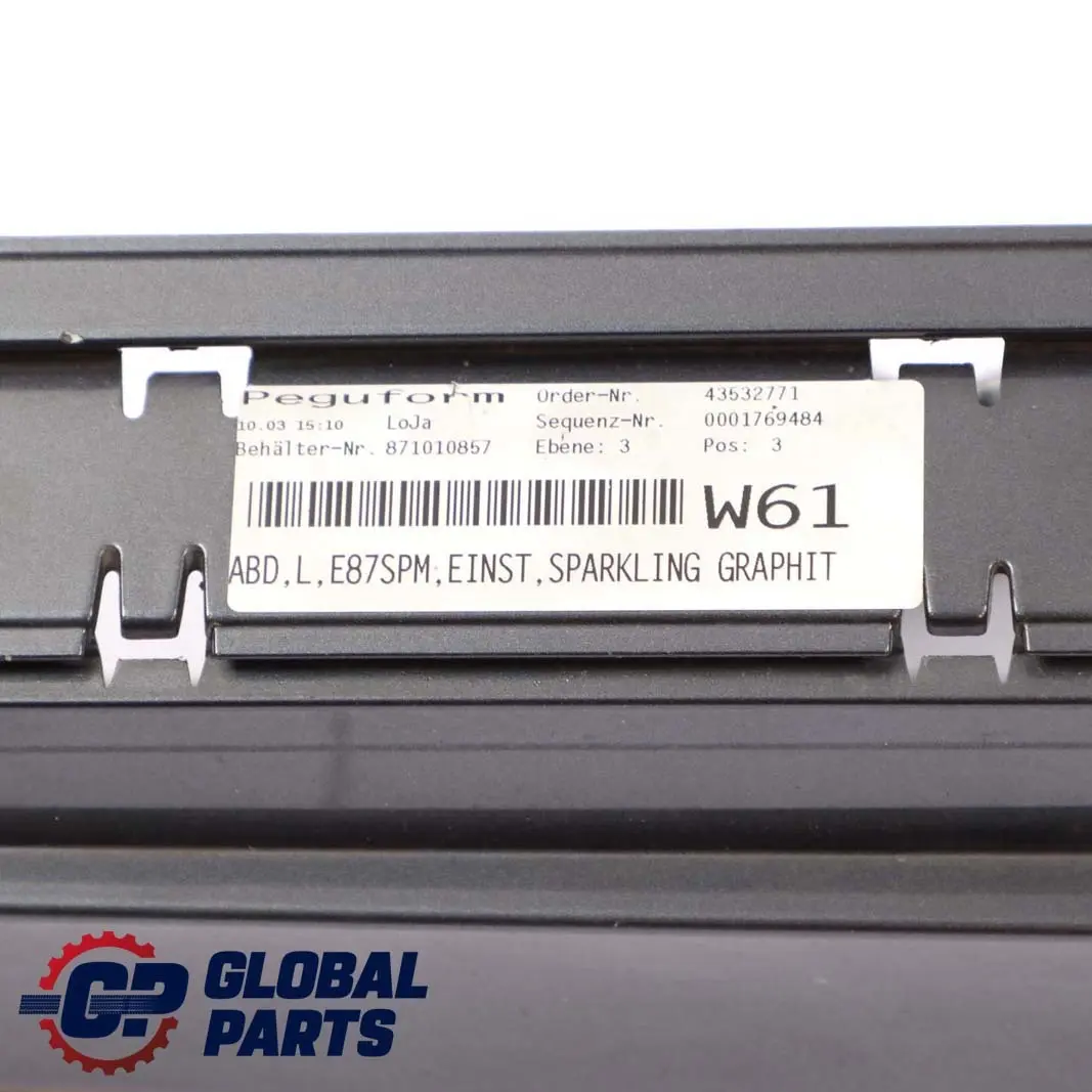 BMW 1 Series 2 E87 M Sport Sill Strip Side Skirt Left N/S Sparkling Graphite - SKU 0033557-SG2 - Part number 0033557