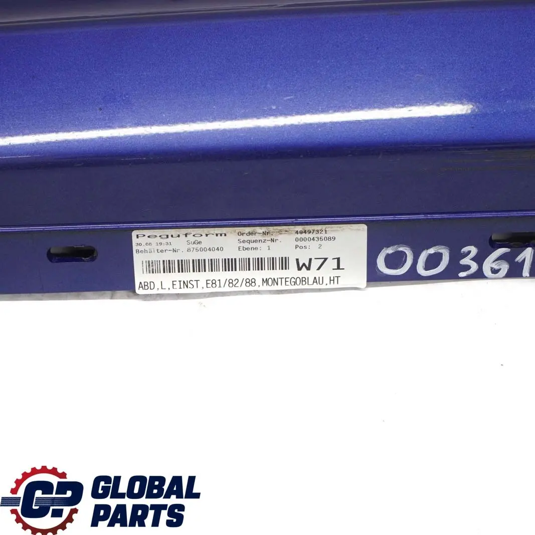 BMW E81 E82 E88 2 Sill Strip Faldon Lateral Izquierdo Montegoblau Azul - A51 - SKU 0036143-MTB2 - Número de pieza 0036143