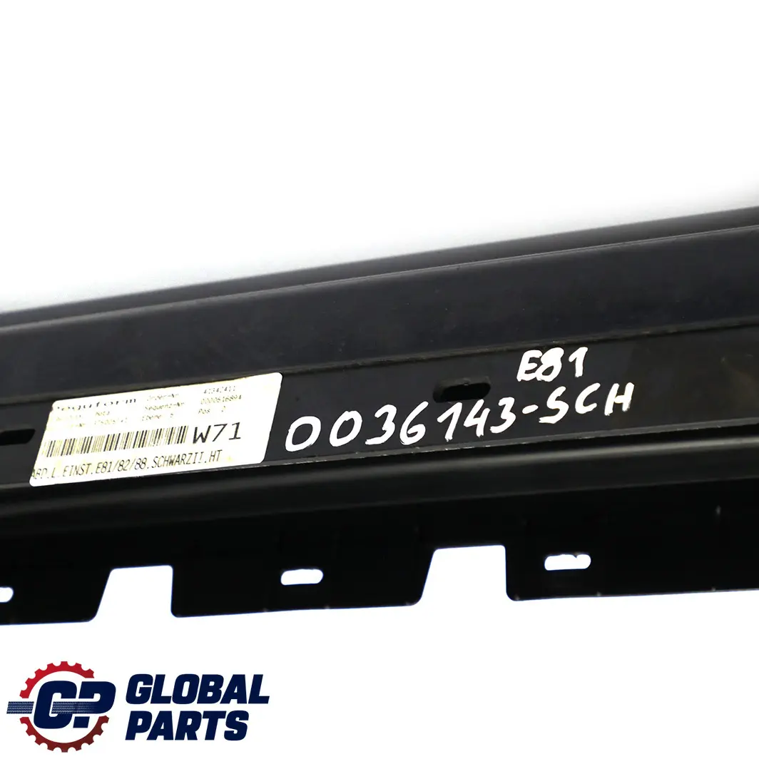 BMW E81 E82 E88 Bas de Porte Couverture Seuil Gauche de Coloris Noir - SKU 0036143-SCH - Numéro de pièce 0036143