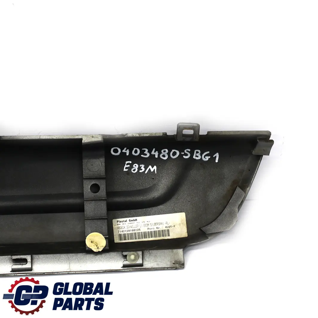Door Sill Cover Skirt Left N/S Silbergrau Grey - A08 to BMW X3 E83 1 M Sport with Part number 0403480 BMW X3 E83 1 M Sport Door Sill Cover Skirt Left N/S Silbergrau Grey - A08 - SKU 0403480-SBG1 - Part number 0403480