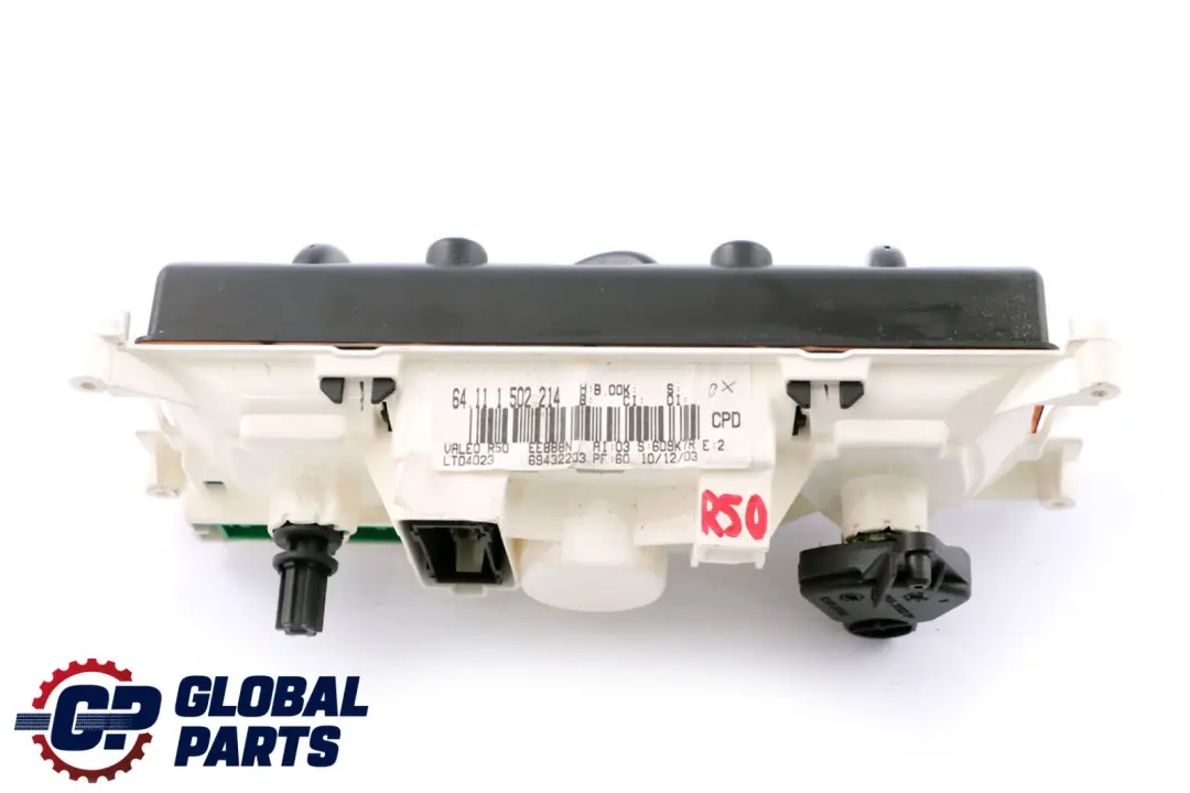 Heater Control Panel Air Conditioning to Mini R50 R52 R53 with Part number 1502214 Mini R50 R52 R53 Heater Control Panel Air Conditioning - SKU 1502214 - Part number 1502214