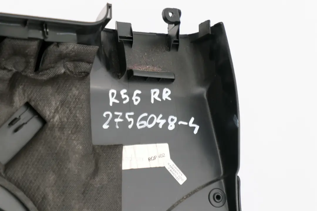 Lateral Interior Trim Panel Quarter Rear Right O/S Black to BMW MINI Cooper R56 4 with Part number 2756048 BMW MINI Cooper R56 4 Lateral Interior Trim Panel Quarter Rear Right O/S Black - SKU 2756048-4 - Part number 2756048