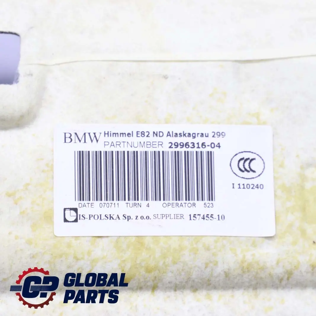 Headliner Headlining Roof Lining Alaskagrau Grau Grey 2996316 to BMW E82 Coupe with Part number 2997371 BMW E82 Coupe Headliner Headlining Roof Lining Alaskagrau Grau Grey 2996316 - SKU 2997371 - Part number 2997371