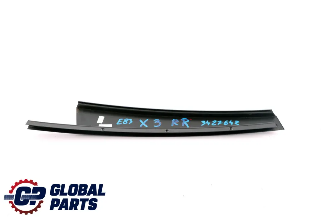 Right O/S Window Frame Finisher Trim Schwarz Black Matt to BMW X3 Series E83 Rear with Part number 3427642 BMW X3 Series E83 Rear Right O/S Window Frame Finisher Trim Schwarz Black Matt - SKU 3427642 - Part number 3427642