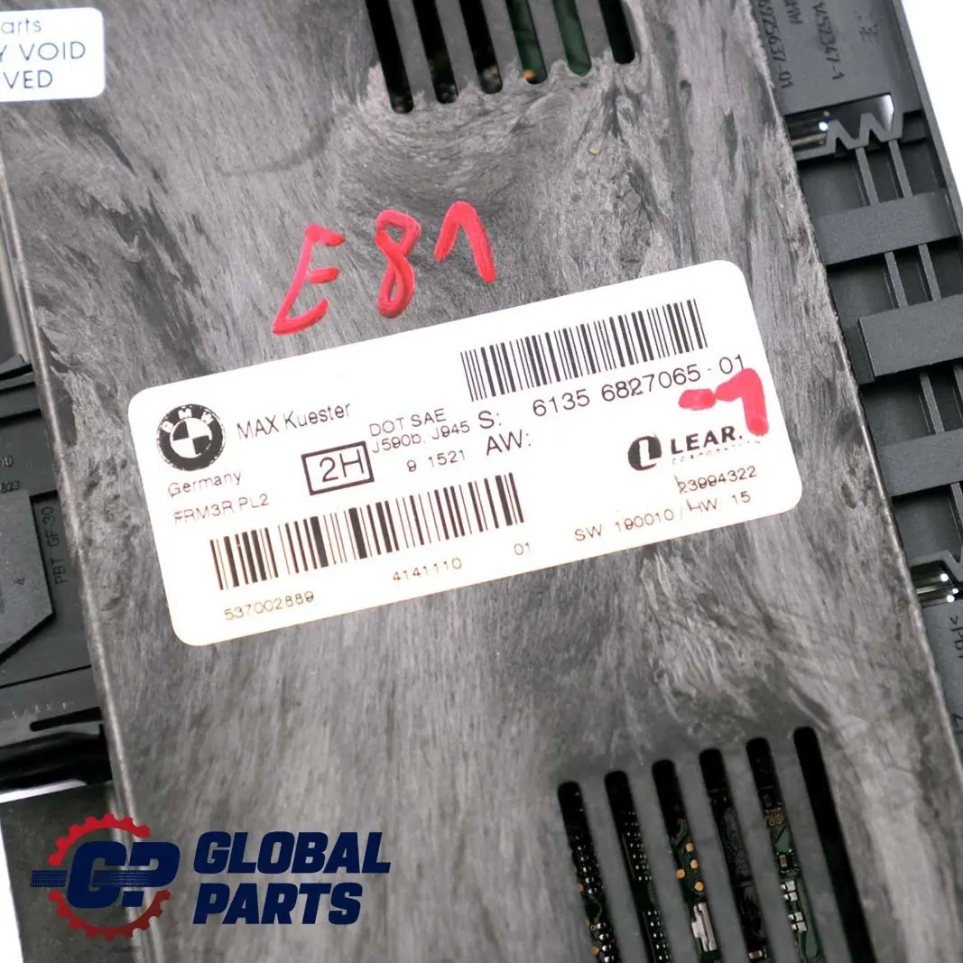BMW E81 Footwell ECU Light Control Module MAX Kuester FRM3R - SKU 6827065-1 - Part number 6827065