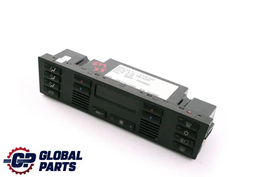Conditioning A/C Control Switches to BMW X5 Series E53 Automatic Air with Part number 6916648 BMW X5 Series E53 Automatic Air Conditioning A/C Control Switches - SKU 6916648 - Part number 6916648