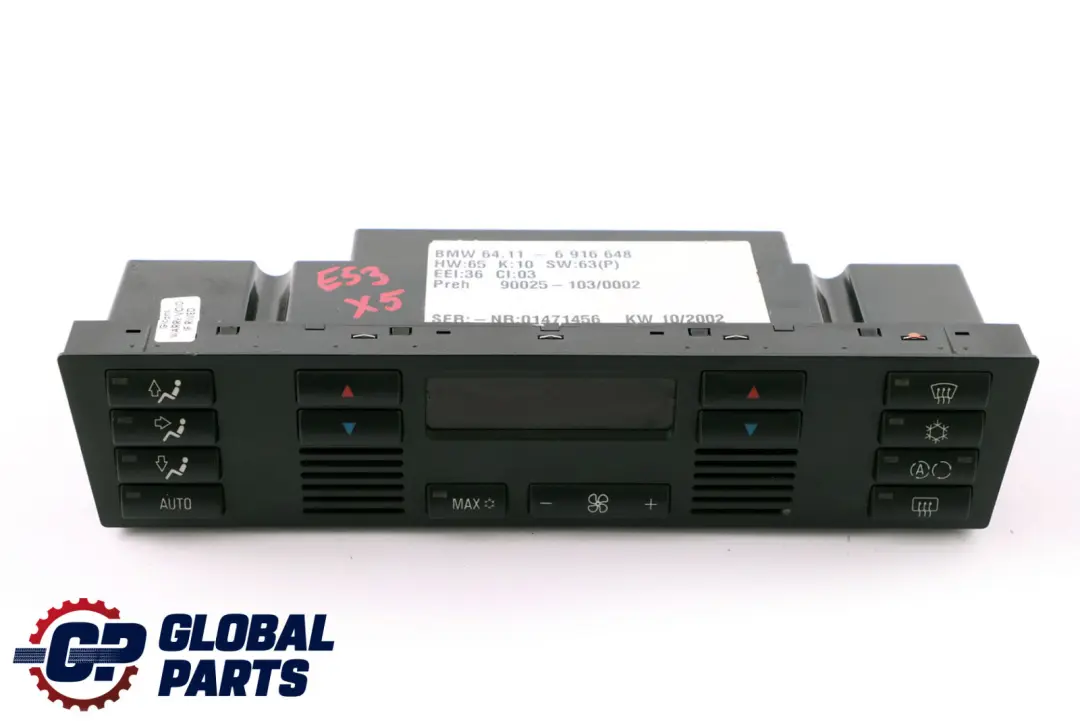 Conditioning A/C Control Switches to BMW X5 Series E53 Automatic Air with Part number 6916648 BMW X5 Series E53 Automatic Air Conditioning A/C Control Switches - SKU 6916648 - Part number 6916648