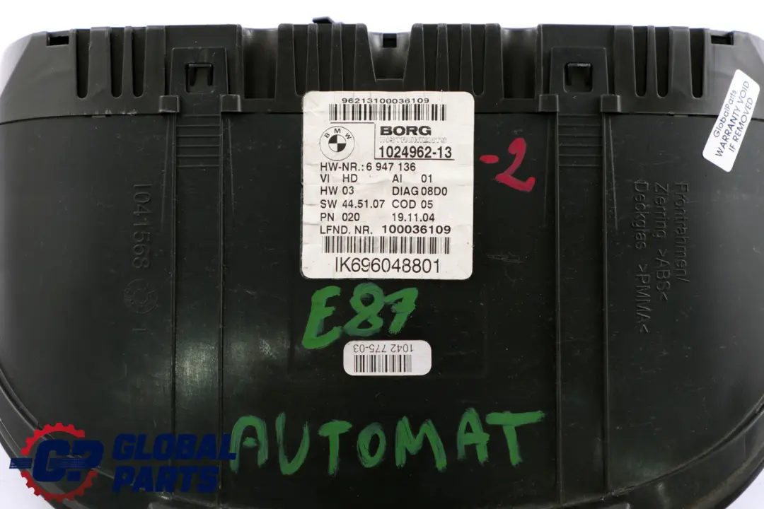 Instrument Sluster Speedo Clocks Petrol to BMW 1 Series E81 E82 E87 E88 with Part number 6947136 BMW 1 Series E81 E82 E87 E88 Instrument Sluster Speedo Clocks Petrol - SKU 6947136-2 - Part number 6947136