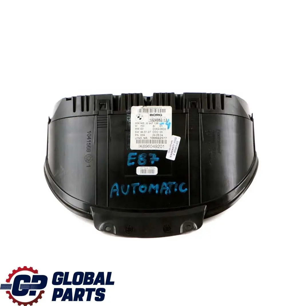 Instrument Cluster Speedo Clocks Petrol Automatic to BMW 1 E81 E82 E87 E88 with Part number 6947136 BMW 1 E81 E82 E87 E88 Instrument Cluster Speedo Clocks Petrol Automatic - SKU 6947136-4 - Part number 6947136
