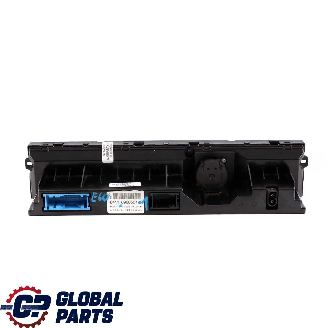 Bedienteil Klimaautomatik High Klimaanlage für BMW 5 6 er 1 E60 E61 E63 mit Teilenummer 6988504 BMW 5 6 er 1 E60 E61 E63 Bedienteil Klimaautomatik High Klimaanlage - SKU 6988504-1 - Teilenummer 6988504