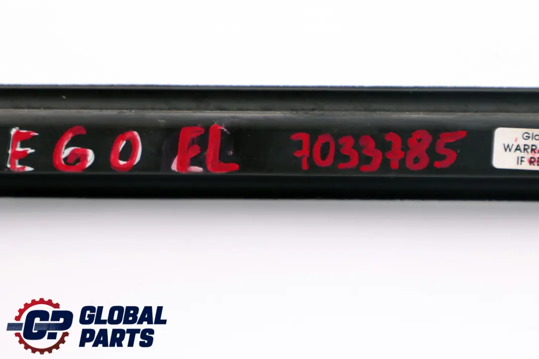 BMW E60 E61 Striscia Canale Guarnizione Interna Porta Anteriore Sinistra N/S - SKU 7033785 - Numero di parte 7033785