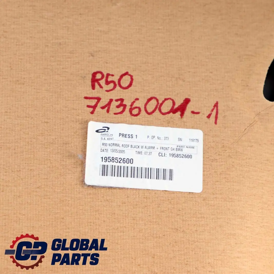 Headlining Headliner Roof Lining Black 7135973 UK to Mini Cooper One R50 R53 with Part number 7136001 Mini Cooper One R50 R53 Headlining Headliner Roof Lining Black 7135973 UK - SKU 7136001-1 - Part number 7136001
