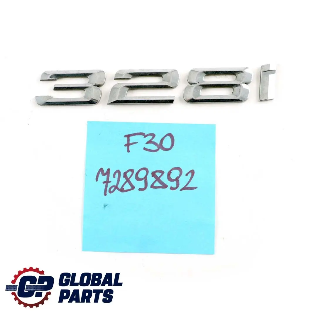 F30N LCI 328i Rear Adhered Boot Trunk Lid Emblem Lettering to BMW F30 with Part number 7289892 BMW F30 F30N LCI 328i Rear Adhered Boot Trunk Lid Emblem Lettering - SKU 7289892 - Part number 7289892