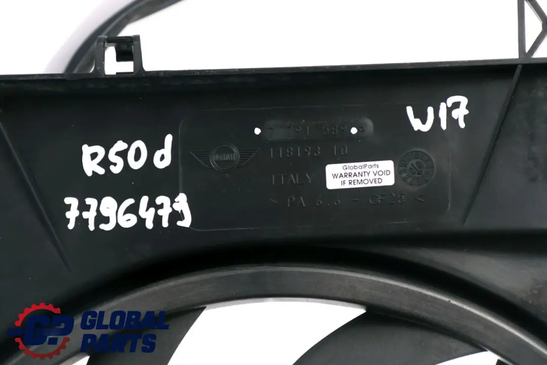 W17 Diesel Acqua Radiatore Ventola Alloggiamento Ventola per Mini One D R50 con numero di parte 7796479 Mini One D R50 W17 Diesel Acqua Radiatore Ventola Alloggiamento Ventola - SKU 7796479 - Numero di parte 7796479