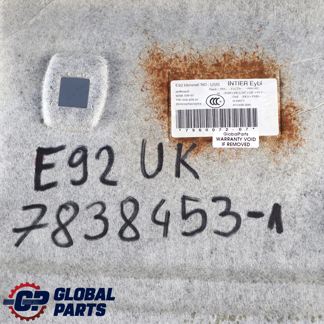 Headlining Moulded Roof Lining Black Anthrazit 7960072 to BMW 3 Series E92 Coupe with Part number 7838453 BMW 3 Series E92 Coupe Headlining Moulded Roof Lining Black Anthrazit 7960072 - SKU 7838453-1 - Part number 7838453